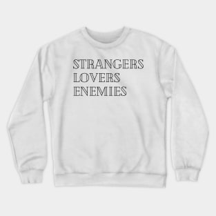 Strangers to Lovers to Enemies - In the Kitchen - Renee Rapp - Everything to Everyone Crewneck Sweatshirt